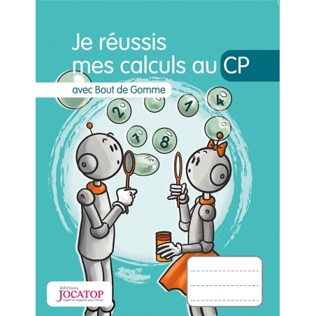 Je réussis mes calculs au CP