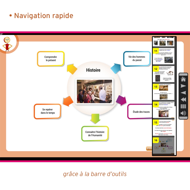 Une barre d’outils permanente pour une navigation simple et rapide dans l'application. Une barre d’outils permanente pour une navigation simple et rapide dans l'application.
