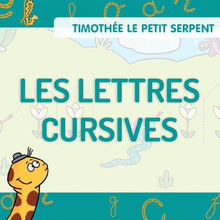 Timothée • Les lettres cursives Timothée • Les lettres cursives