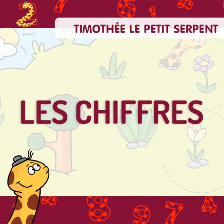 Timothée • Les chiffres Timothée • Les chiffres