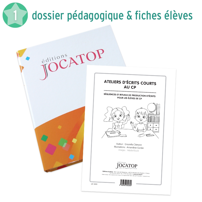 Ateliers d’écrits courts au CP Ateliers d’écrits courts au CP