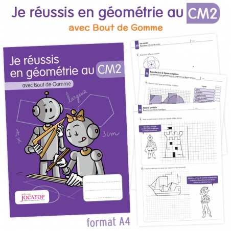 Je réussis en géométrie au CM2 Je réussis en géométrie au CM2