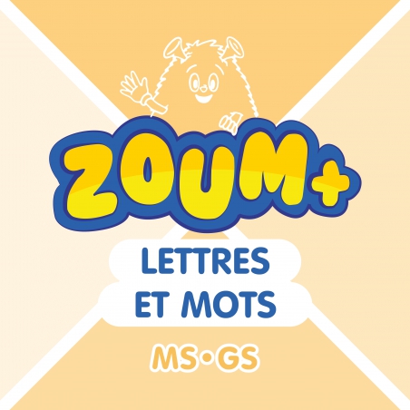 ZOUM+ • Lettres et mots ZOUM+ • Lettres et mots