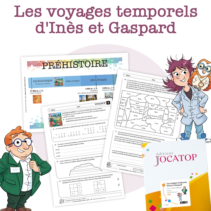 Les voyages temporels d'Inès et Gaspard Les voyages temporels d'Inès et Gaspard