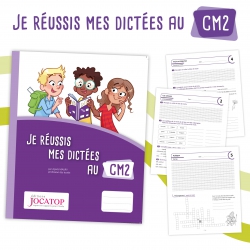 Je réussis mes dictées au CM2