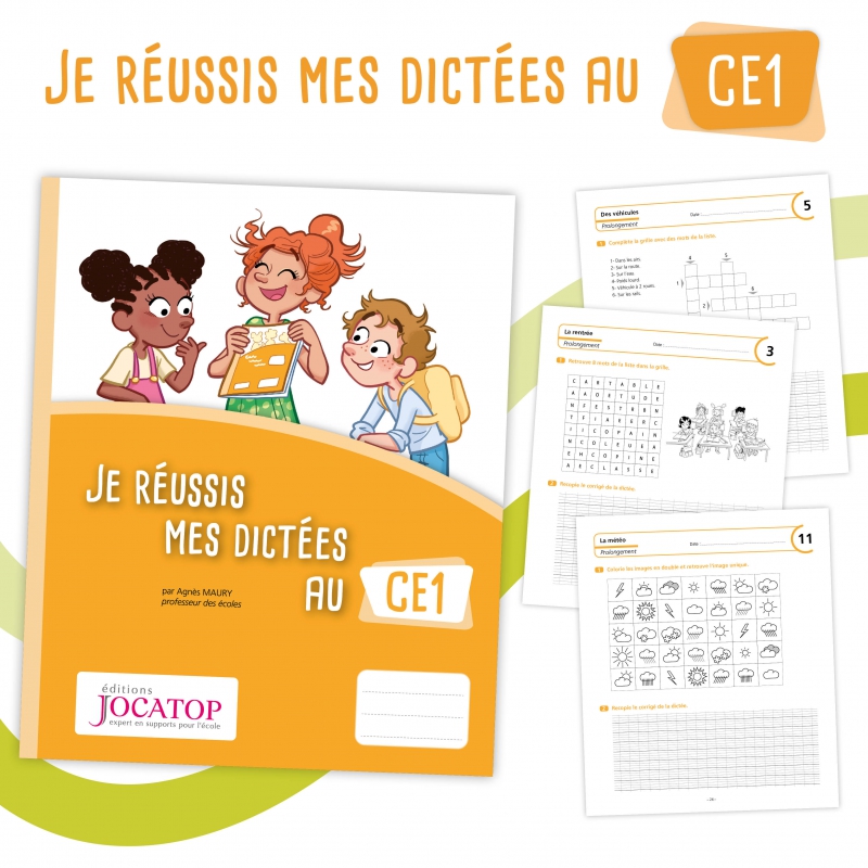 Je réussis mes dictées au CE1 Je réussis mes dictées au CE1