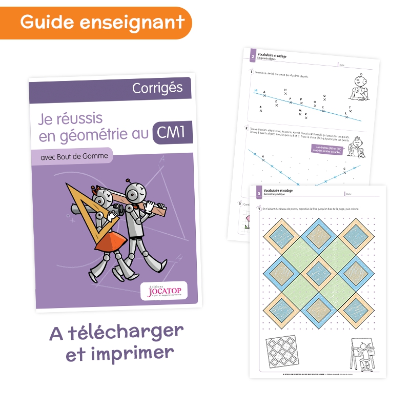 Je réussis en géométrie au CM1 Je réussis en géométrie au CM1