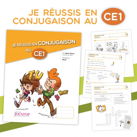 Je réussis en conjugaison au CE1 Je réussis en conjugaison au CE1