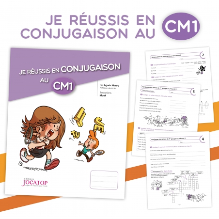 Je réussis en conjugaison au CM1 Je réussis en conjugaison au CM1