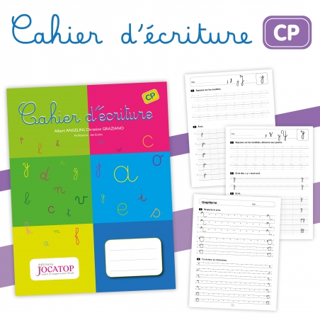 Cahier d’écriture • CP Cahier d’écriture • CP