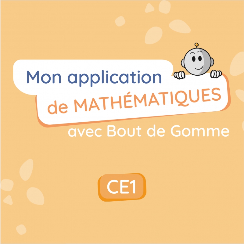 Mon application de mathématiques CE1 avec Bout de Gomme