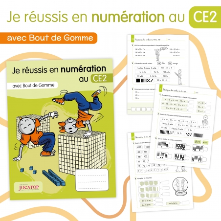 Je réussis en numération avec Bout de Gomme • CE2 Je réussis en numération avec Bout de Gomme • CE2