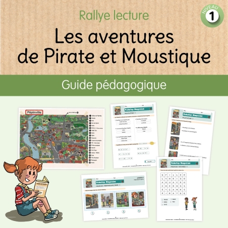 Les aventures de Pirate et Moustique - Niveau 1 - Fichier pédagogique Les aventures de Pirate et Moustique - Niveau 1 - Fichier pédagogique