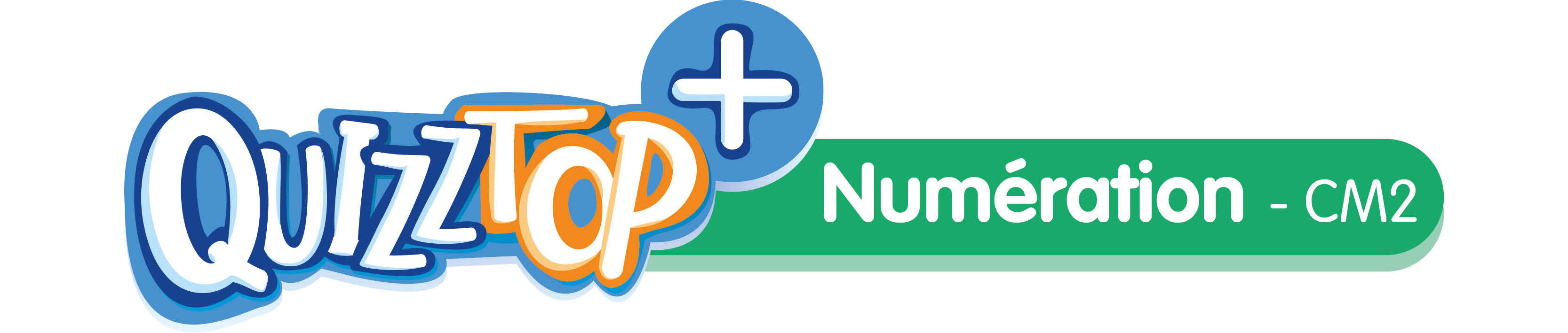 Application Quizztop+ Numération CM2